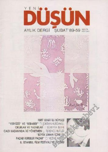 Yeni Düşün Aylık Dergi - Sayı: 28/59      Şubat