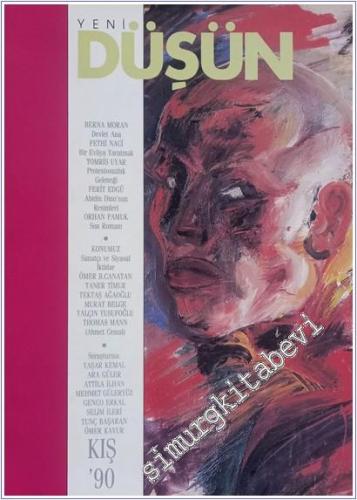 Yeni Düşün Kış 90  - Dosya : Sanatçı ve Siyasal İktidar - Yeni Dizi 1      Kış 1990