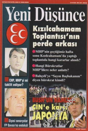 Yeni Düşünce Haftalık Siyasi Aktüel Haber ve Yorum Dergisi - Dosya: Bush'un Hamlesi: Çin'e Karşı Japonya - Sayı: 4      Ocak