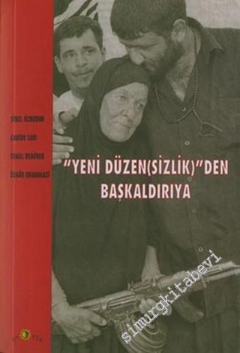 Yeni Düzen(sizlik)den Başkaldırıya -        2005