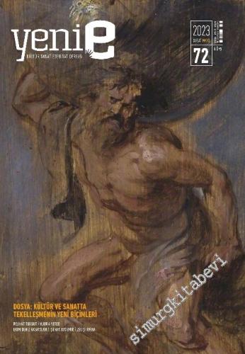 Yeni E: Aylık Kültür Sanat Edebiyat Dergisi - Kültür ve Sanatta Tekell