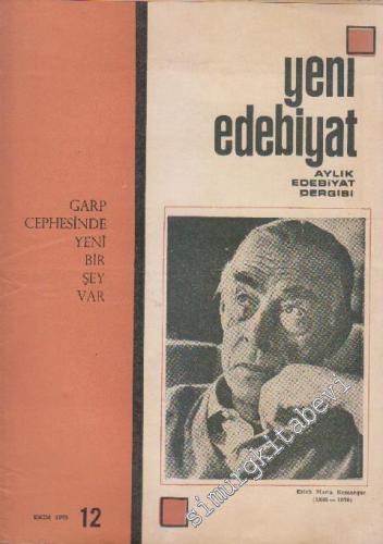 Yeni Edebiyat Aylık Edebiyat Dergisi - Dosya: Garp Cephesinde Yeni Bir Şey Var - Sayı: 12      Ekim