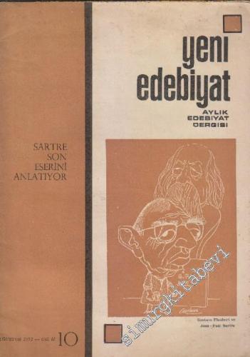Yeni Edebiyat Aylık Edebiyat Dergisi - Dosya: Sartre Son Eserini Anlatıyor - Sayı: 10  2    Ağustos