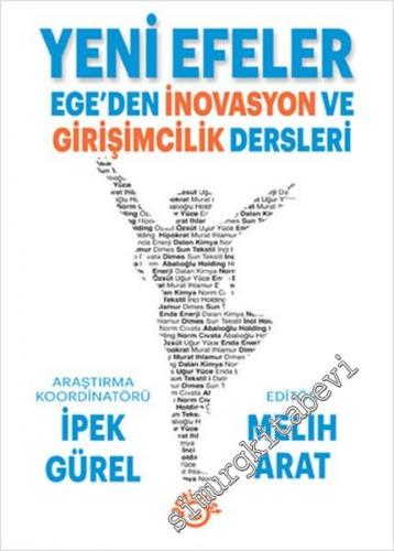 Yeni Efeler: Ege'den İnovasyon ve Girişimcilik Dersleri -        2016
