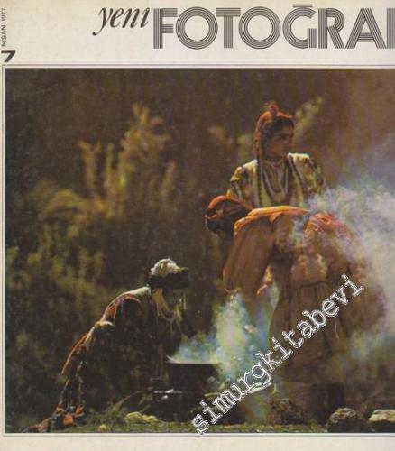 Yeni Fotoğraf Aylık Fotoğraf Sanatı ve Mesleği Dergisi  - Sayı: 7      Nisan