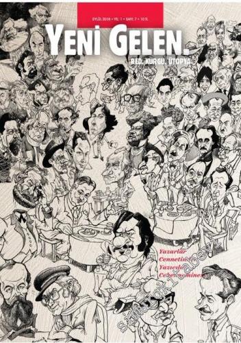 Yeni Gelen Dergisi: Red Kurgu Ütopya - Yazarlar Cennetinden Yazıcılar Cehennemine - Sayı: 7    Yıl: 1  Eylül