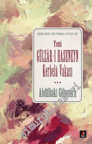 Yeni Gülzar-ı Haseneyn: Kerbela Vakası -