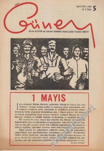 Yeni Güney Aylık Kültür, Sanat ve Siyaset Dergisi - Sayı: 5      Mayıs