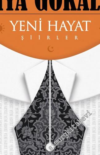 Yeni Hayat : Şiirler -