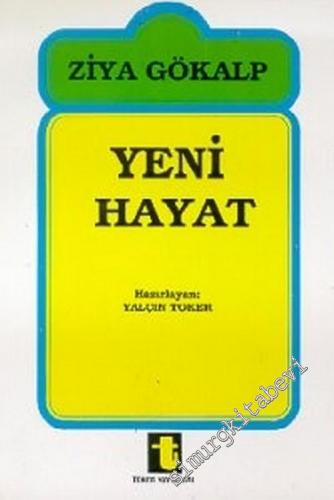 Yeni Hayat -        2013