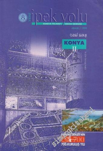 Yeni İpek Yolu Dergisi, Özel Sayı: Konya 2 - 2      Aralık  1999