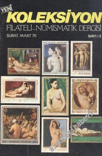 Yeni Koleksiyon Filateli ve Nümismatik Dergisi - Sayı: 3, Şubat - Mart 1979