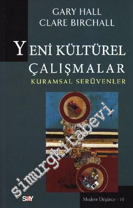 Yeni Kültürel Çalışmalar: Kuramsal Serüvenler -