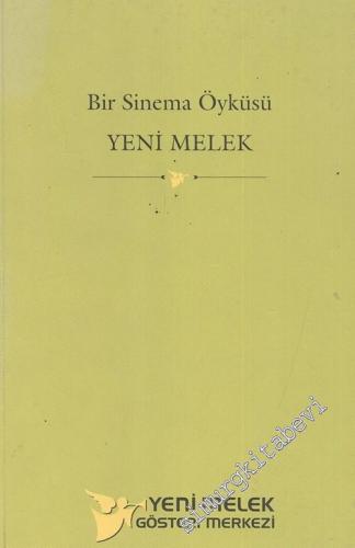 Yeni Melek: Bir Sinemanın Öyküsü -        2004