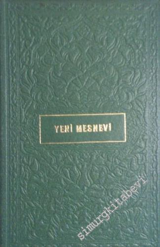 Yeni Mesnevi : Mevlana ile - 1. Cilt Kitap 1 -