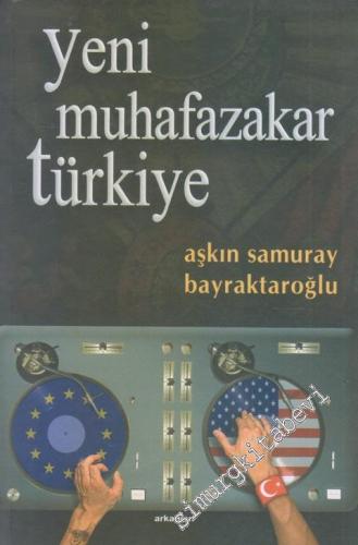 Yeni Muhafazakar Türkiye -        2006