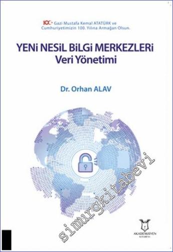 Yeni Nesil Bilgi Merkezleri : Veri Yönetimi -        2024