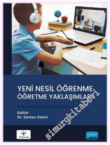 Yeni Nesil Öğrenme Öğretme Yaklaşımları -