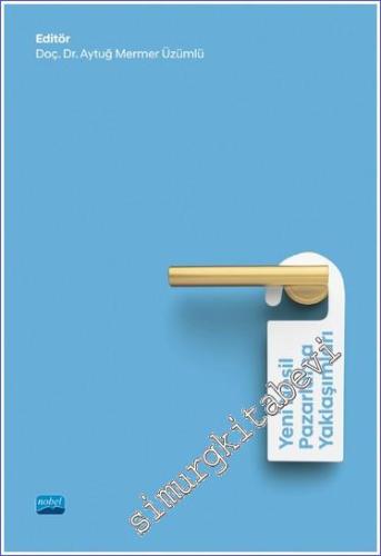 Yeni Nesil Pazarlama Yaklaşımları -        2022