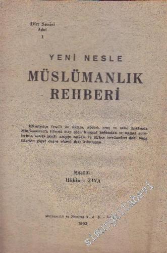 Yeni Nesle Müslümanlık Rehberi -        1932