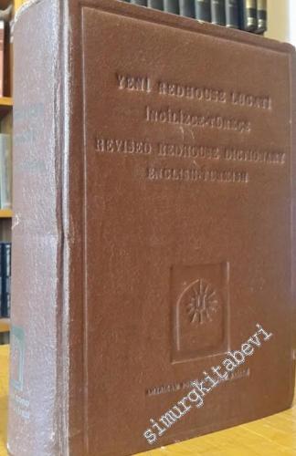 Yeni Redhouse Lugati İngilizce - Türkçe = Revised Redhouse Dictionary 