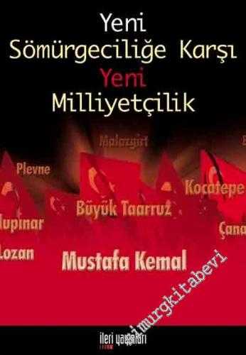 Yeni Sömürgeciliğe Karşı Yeni Milliyetçilik  -        2004