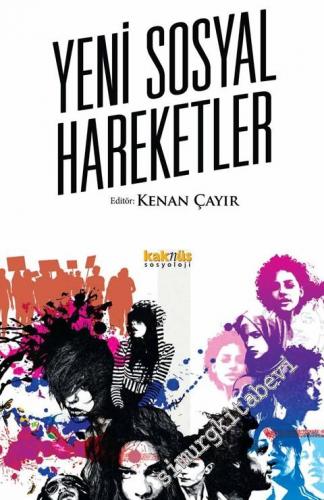 Yeni Sosyal Hareketler: Teorik Açılımlar -        2016
