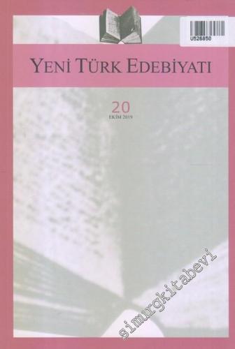 Yeni Türk Edebiyatı: Hakemli Altı Aylık İnceleme Dergisi - Sayı: 20 Ek