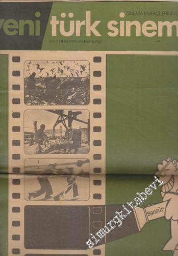 Yeni Türk Sineması - Sinema Emekçilerinin Gazetesi - Sayı: 3 - 4      Ağustos