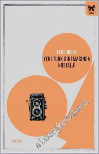 Yeni Türk Sinemasında Nostalji -        2024