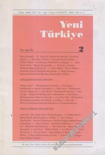 Yeni Türkiye Dergisi: Dosya: Özelleştirme / Bosna Hersek - Sayı: 2      Ocak - Şubat 1995