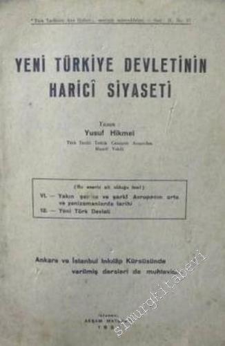 Yeni Türkiye Devletinin Harici Siyaseti -        1935