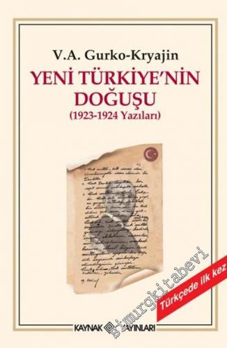Yeni Türkiye'nin Doğuşu (1923 - 1924 Yazıları) -        2008