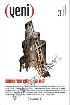 Yeni - Üç Aylık Kültür Dergisi - Demokrasi Çımazda mı ? - Sayı 3 Bahar