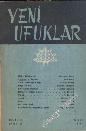 Yeni Ufuklar Aylık Sanat Fikir Dergisi - Sayı: 119, Nisan 1962
