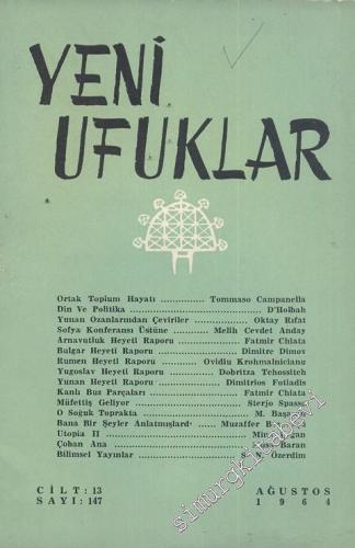 Yeni Ufuklar Aylık Sanat Fikir Dergisi - Sayı: 147, Ağustos 1964       1964