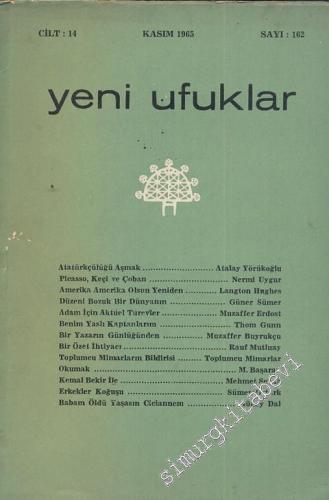 Yeni Ufuklar Aylık Sanat Fikir Dergisi - Sayı: 162, Kasım 1965       1965
