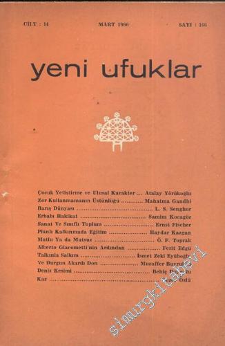 Yeni Ufuklar Aylık Sanat Fikir Dergisi - Sayı: 166, Mart 1966  y     1966