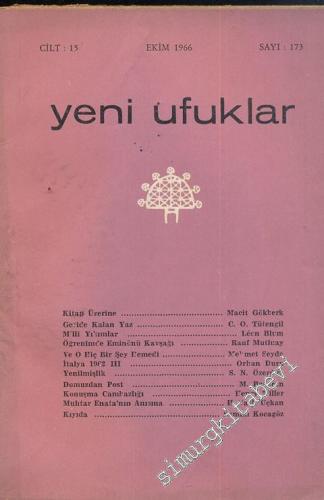 Yeni Ufuklar Aylık Sanat Fikir Dergisi - Sayı: 173, Ekim 1966       1966