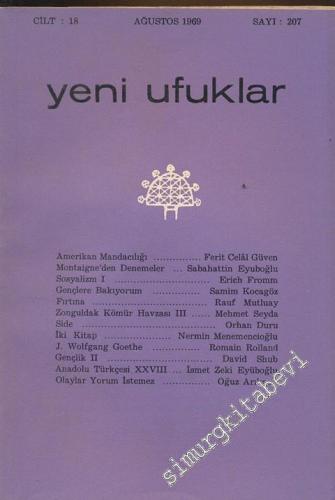 Yeni Ufuklar Aylık Sanat Fikir Dergisi - Sayı: 207, Ağustos 1969       1969