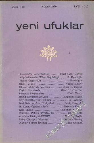 Yeni Ufuklar Aylık Sanat Fikir Dergisi - Sayı: 215, Nisan 1970