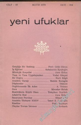 Yeni Ufuklar Aylık Sanat Fikir Dergisi - Sayı: 216, Mayıs 1970       1970