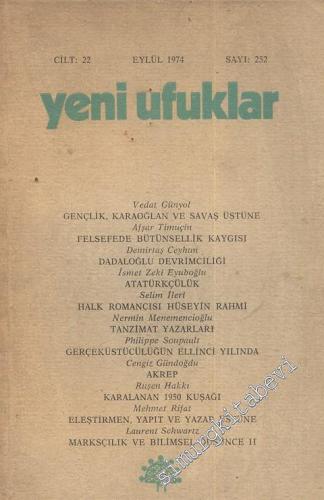 Yeni Ufuklar Aylık Sanat Fikir Dergisi - Sayı: 252, Eylül 1974       1974