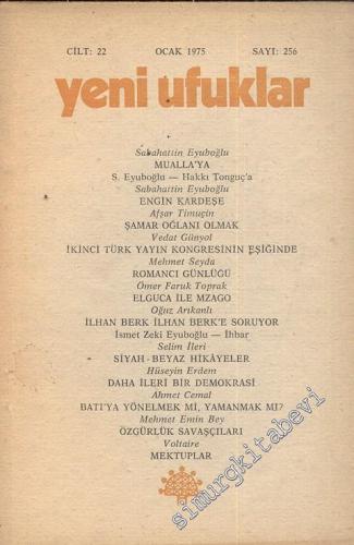 Yeni Ufuklar Aylık Sanat Fikir Dergisi - Sayı: 256, Ocak 1975       1975