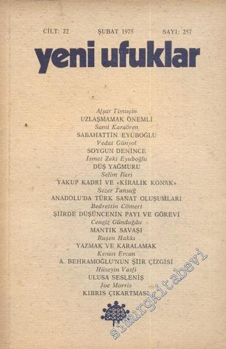 Yeni Ufuklar Aylık Sanat Fikir Dergisi - Sayı: 257, Şubat 1975       1975