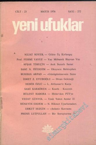 Yeni Ufuklar Aylık Sanat Fikir Dergisi - Sayı: 272, Mayıs 1976       1976
