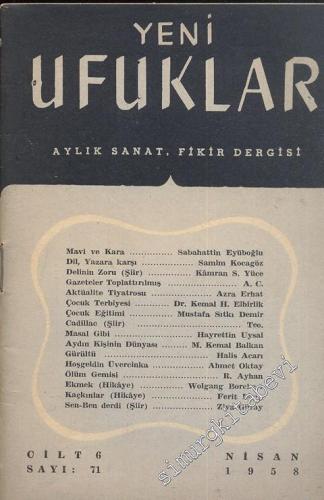 Yeni Ufuklar Aylık Sanat Fikir Dergisi - Sayı: 71, Nisan 1958