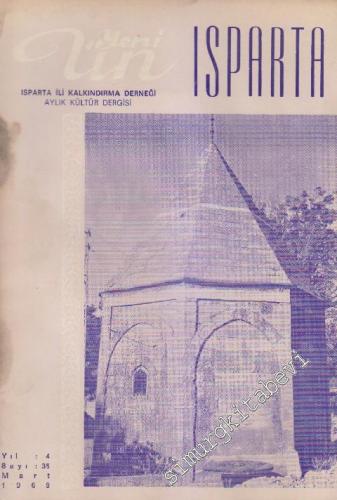 Yeni Ün Isparta Dergisi - Sayı: 35    4  Mart