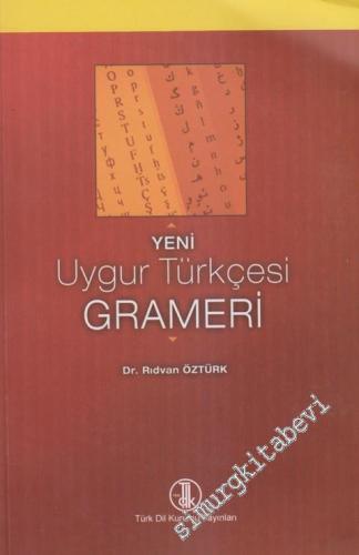 Yeni Uygur Türkçesi Grameri -