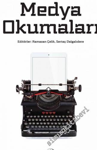 Yeni ve Geleneksel Medya Okumaları -